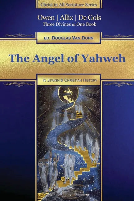 The Angel of Yahweh: In Jewish and Reformation History - Paperback
