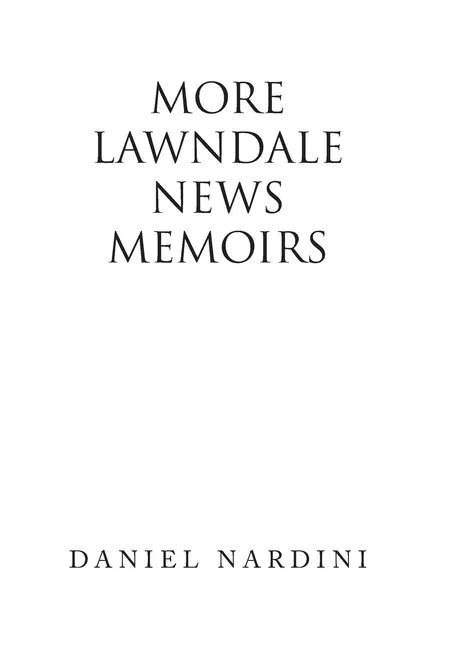 More Lawndale News Memoirs - Hardcover
