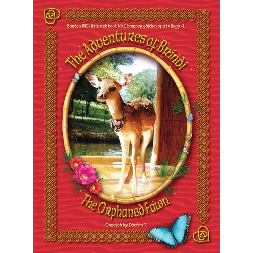 The Adventures of Brindi - The Orphaned Fawn - Hardcover