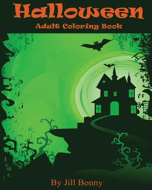 Halloween Adult Coloring Book: Advanced Adult Halloween Coloring Pages - Paperback