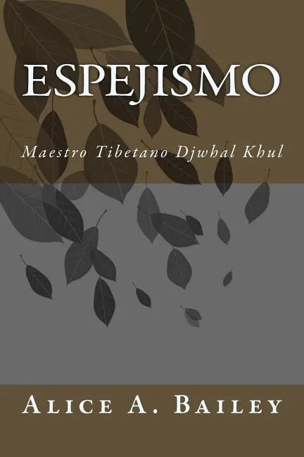 Espejismo: Maestro Tibetano Djwhal Khul - Paperback