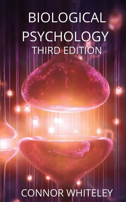 Biological Psychology: Third Edition - Paperback