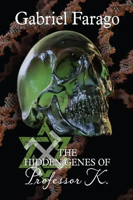 The Hidden Genes of Professor K - Paperback