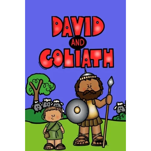 David and Goliath: A Children's Bible Story - Paperback