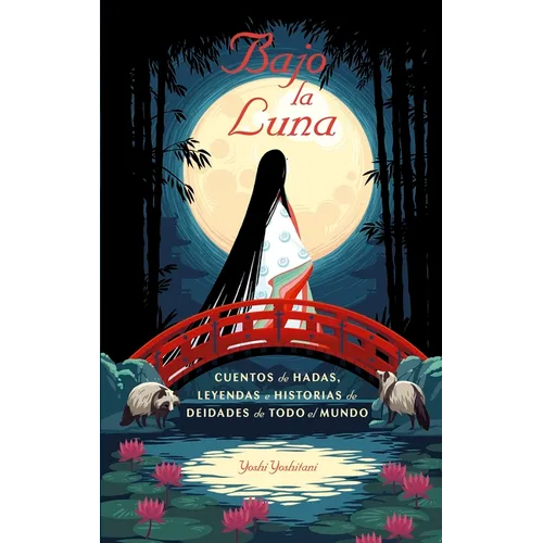 Bajo La Luna - Hardcover
