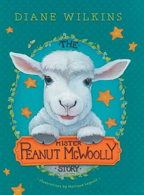 The Mister Peanut McWoolly Story - Hardcover