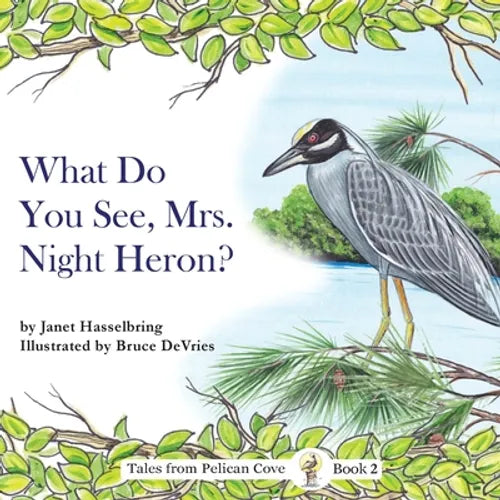 What Do You See, Mrs. Night Heron? - Paperback