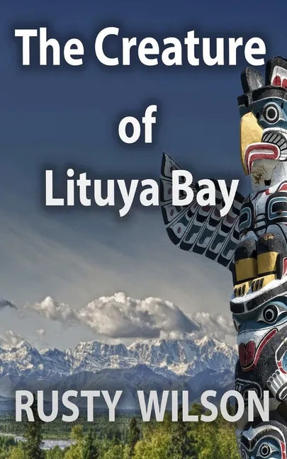 The Creature of Lituya Bay - Paperback