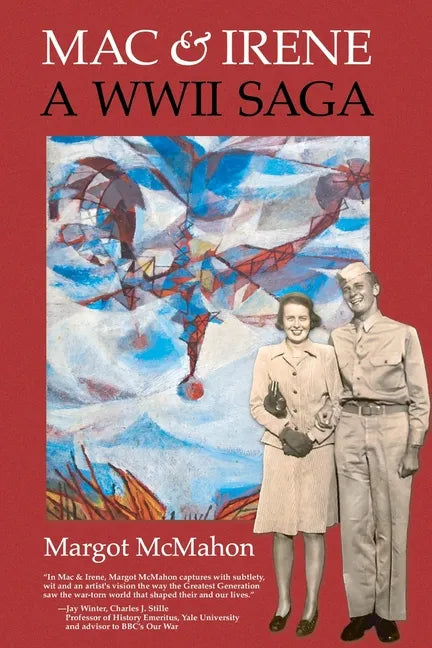 Mac & Irene: A WWII Saga - Paperback