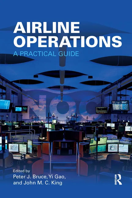 Airline Operations: A Practical Guide - Paperback