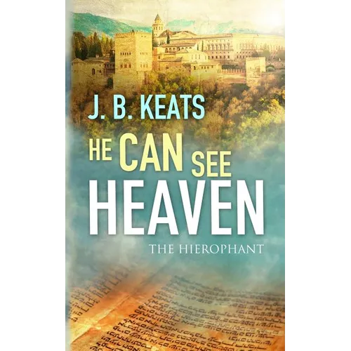 He Can See Heaven: The Hierophant - Paperback