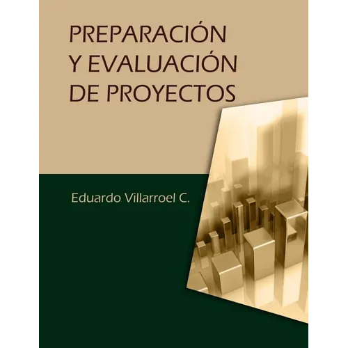 Preparación y evaluación de proyectos - Paperback