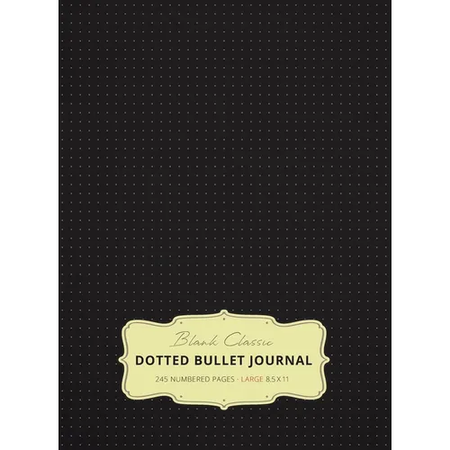 Large 8.5 x 11 Dotted Bullet Journal (Black #1) Hardcover - 245 Numbered Pages - Hardcover