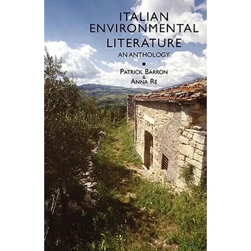 Italian Environmental Literature: An Anthology - Paperback