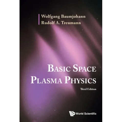 Basic Space Plasma Physics (Third Edition) - Paperback