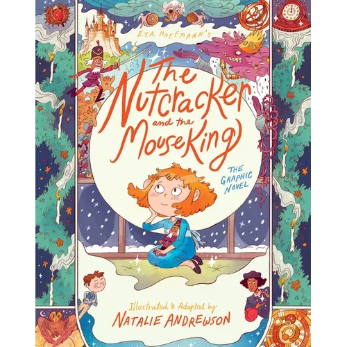 The Nutcracker and the Mouse King: The Graphic Novel - Hardcover