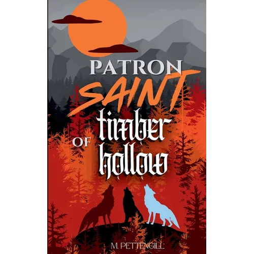 Patron Saint of Timber Hollow - Paperback