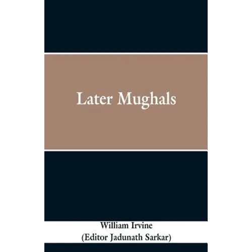 Later Mughals - Paperback