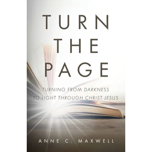 Turn the Page: Turning from Darkness to Light through Christ Jesus - Paperback