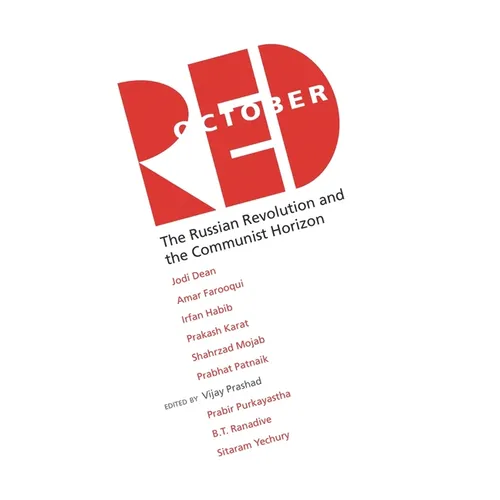 Red October: The Russian Revolution and the Communist Horizon - Paperback