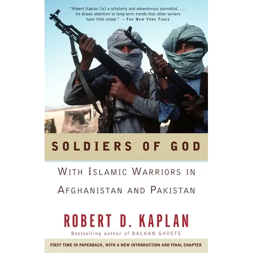 Soldiers of God: With Islamic Warriors in Afghanistan and Pakistan - Paperback