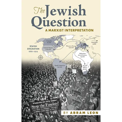 The Jewish Question: A Marxist Interpretation - Paperback