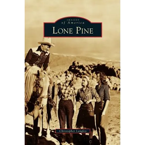 Lone Pine - Hardcover