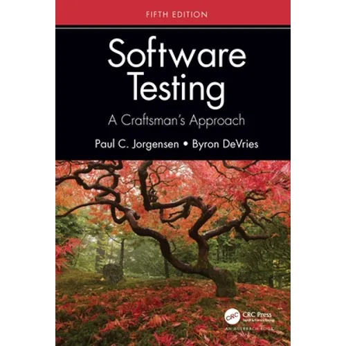 Software Testing: A Craftsman's Approach, Fifth Edition - Paperback