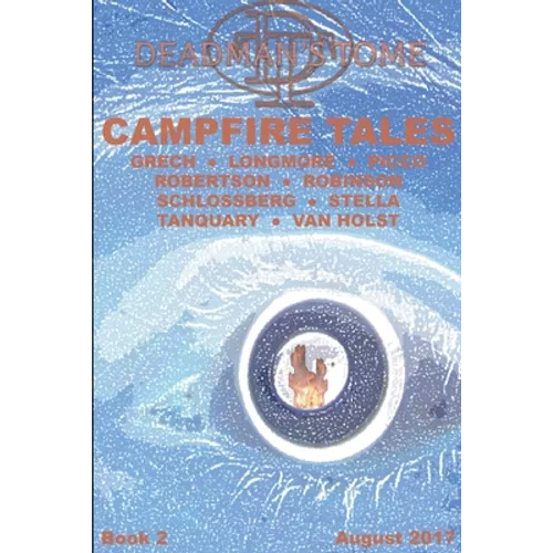 Deadman's Tome Campfire Tales Book Two - Paperback