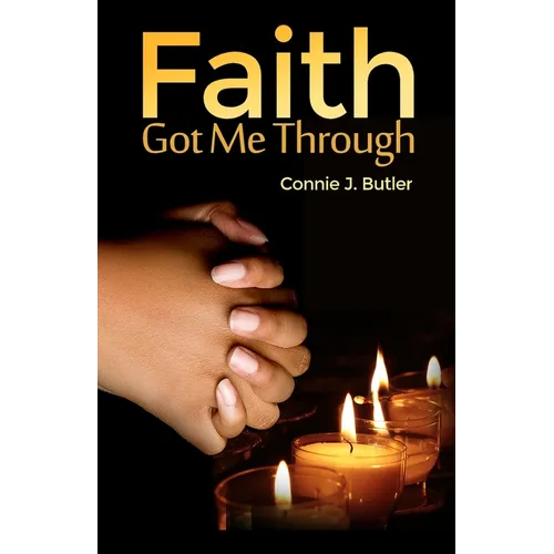Faith Got Me Through - Paperback