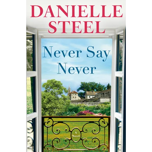 Never Say Never - Hardcover
