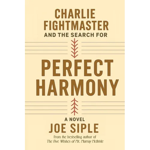 Charlie Fightmaster and the Search for Perfect Harmony - Paperback