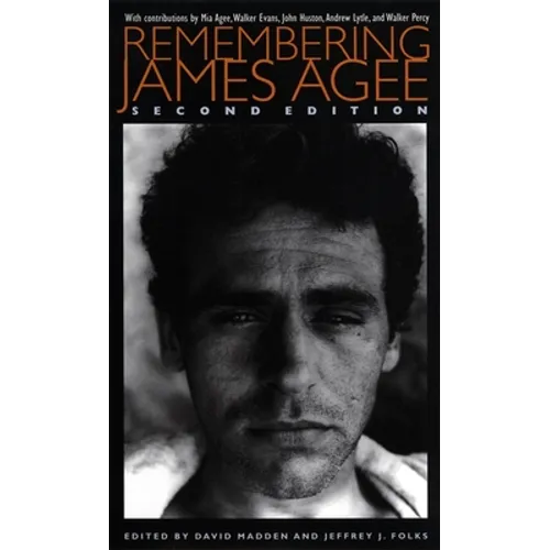 Remembering James Agee - Hardcover