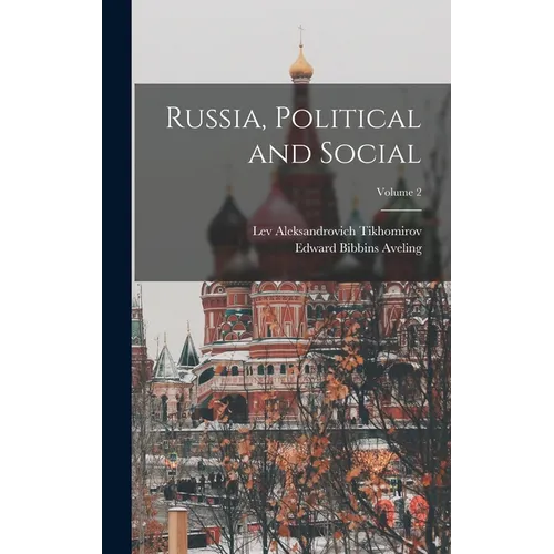 Russia, Political and Social; Volume 2 - Hardcover
