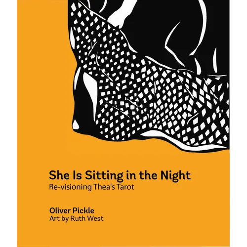 She Is Sitting in the Night: Re-Visioning Thea's Tarot - Paperback