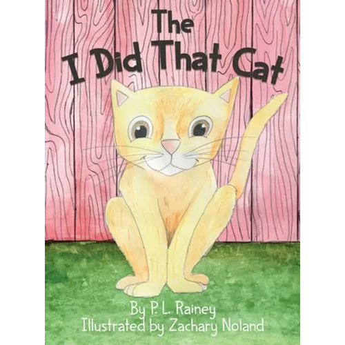 The I Did That Cat - Hardcover
