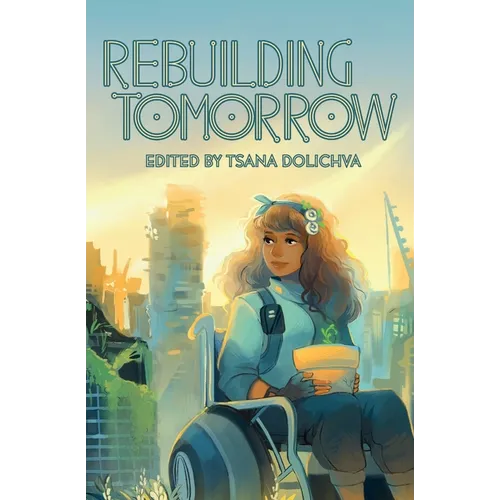 Rebuilding Tomorrow - Paperback