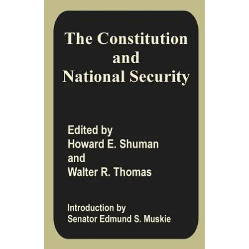 The Constitution and National Security - Paperback