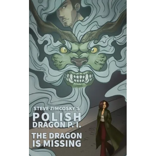 The Dragon is Missing (Polish Dragon P. I.) - Paperback