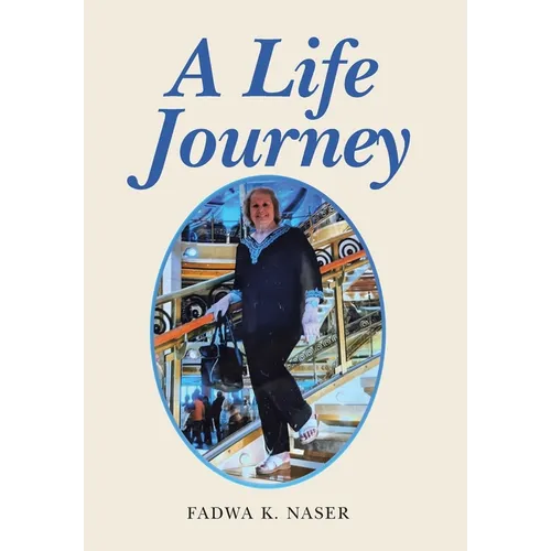 A Life Journey - Hardcover