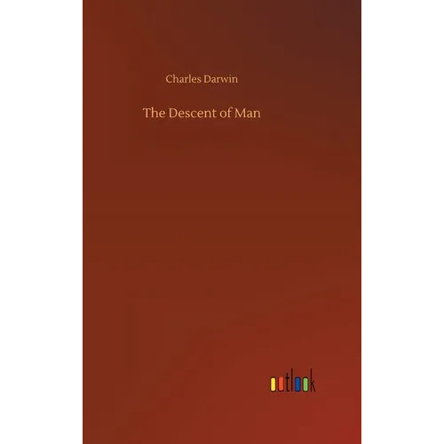 The Descent of Man - Hardcover
