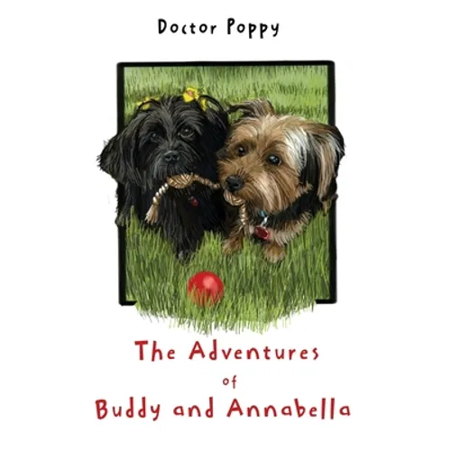 The Adventures of Buddy and Annabella - Paperback
