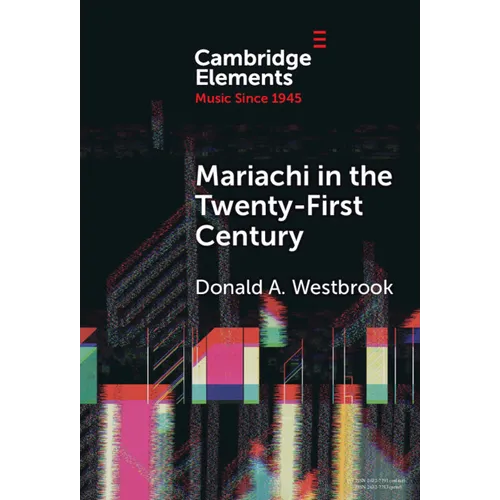 Mariachi in the Twenty-First Century - Hardcover