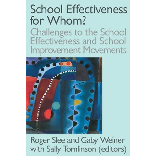 School Effectiveness for Whom? - Paperback