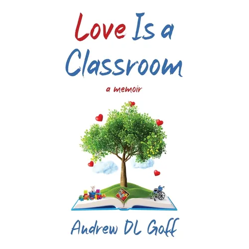 Love Is A Classroom - Paperback