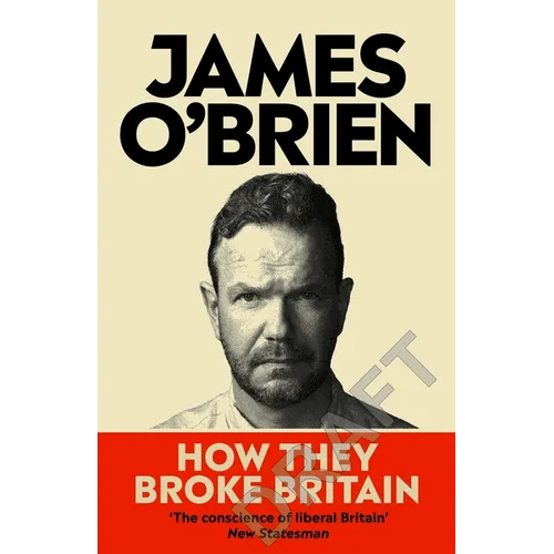 How They Broke Britain - Hardcover
