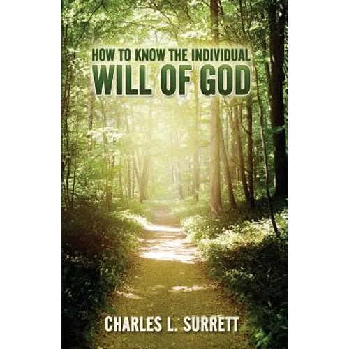 How to Know the Individual Will of God - Paperback