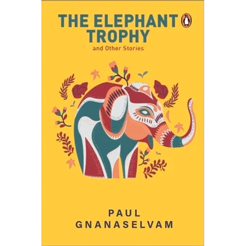 The Elephant Trophy and Other Stories - Paperback