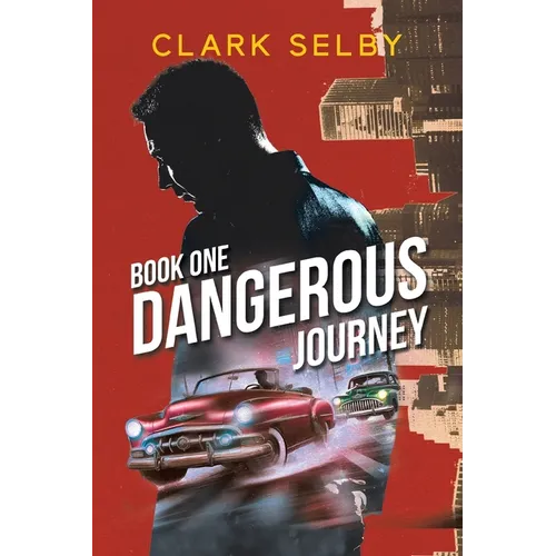 Dangerous Journey: Book One - Paperback