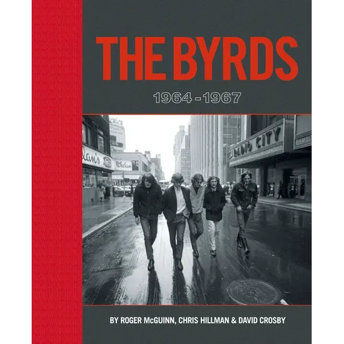 The Byrds: 1964-1967 - Hardcover